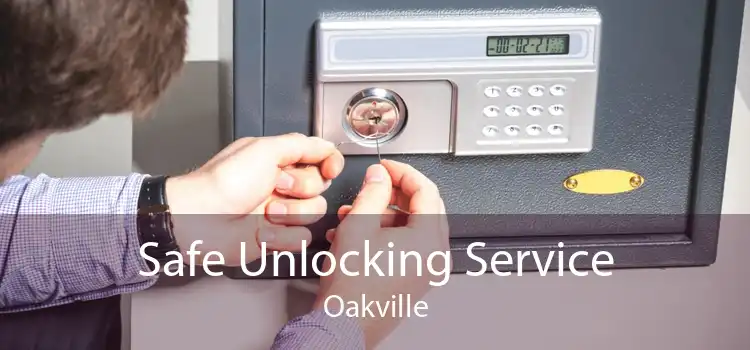Safe Unlocking Service Oakville